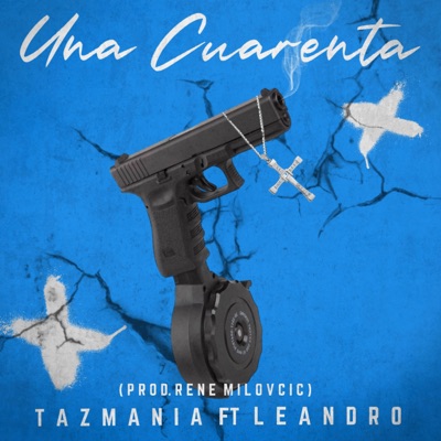 Una cuarenta (feat. Leandro & Rene Milovcic) - Single