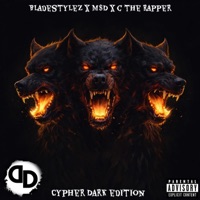 Cypher (feat. M$D & C The Rapper) [Dark Edition] - Single - Bladestylez