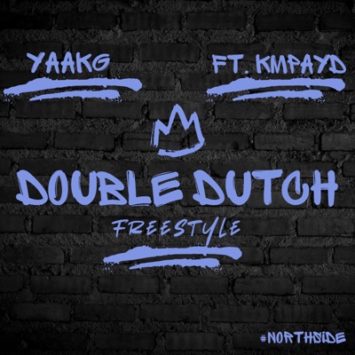 Double dutch (feat. Kmpayd) - Single