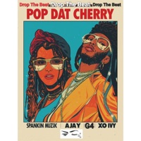 Pop Dat Cherry (feat. G4 & XO IVY) - Single - Spankin Muzik AJAY