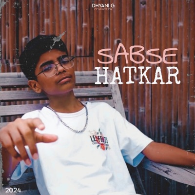 Sabse Hatkar - Single