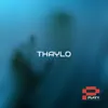 Thaylo - Save your Tears