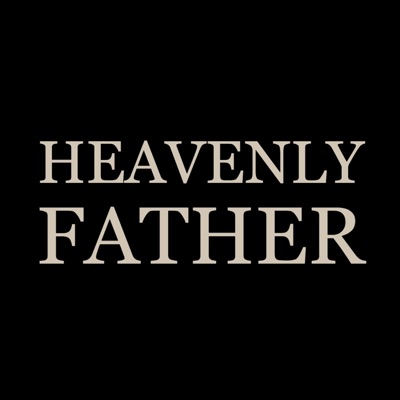 HEAVENLY FATHER (feat. grasslannd) - Single
