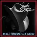 Who's Hanging The Moon