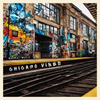 Chicago Vibes - Single - DeePhi Music