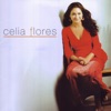 Celia Flores - Un Consejo