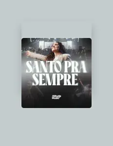 Hör dir Atitude Music an, schau dir Musikvideos an, lies die Biografie, finde Tourdaten und mehr!