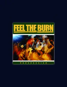 Feel the Burnを聴いたり、ミュージックビデオを鑑賞したり、経歴やツアー日程などを確認したりしましょう！