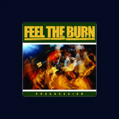 Listen to Feel the Burn, watch music videos, read bio, see tour dates & more!
