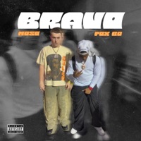 Bravo (feat. Fox Bd) - Single - Moso
