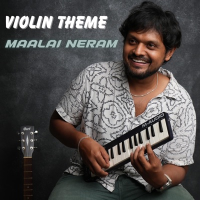 Violin Theme - Maalai Neram - Single