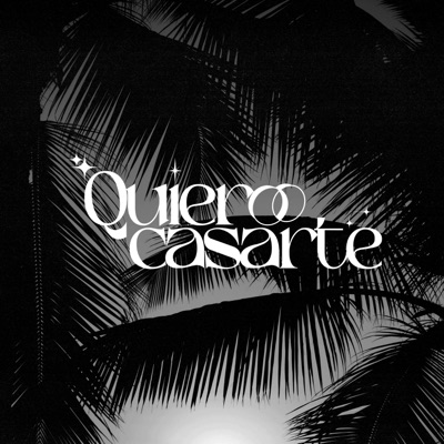 QUIERO CASARTE - Single