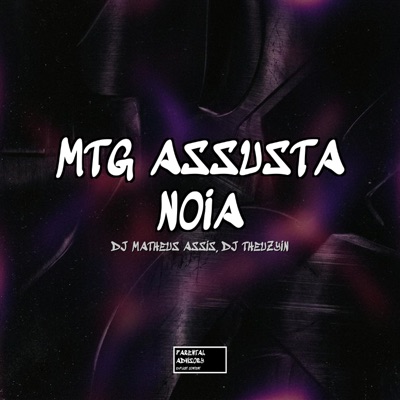 MTG ASSUSTA NOIA (DJ THEUZYIN Remix) - Single