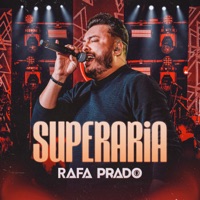 Superaria (Ao Vivo) - Single - Rafa Prado