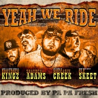 Yeah We Ride - Single - Ole Skeet, Moccasin Creek, Shane Adams & Boondock Kingz
