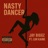 Nasty Dancer (feat. Luh kaine)