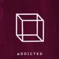 Addicted
