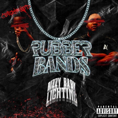 Rubber Bands (feat. Lightning Phendi McQueen) - Single