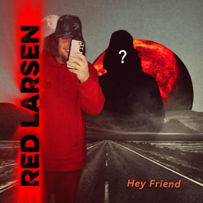 Hey Friend - Single
