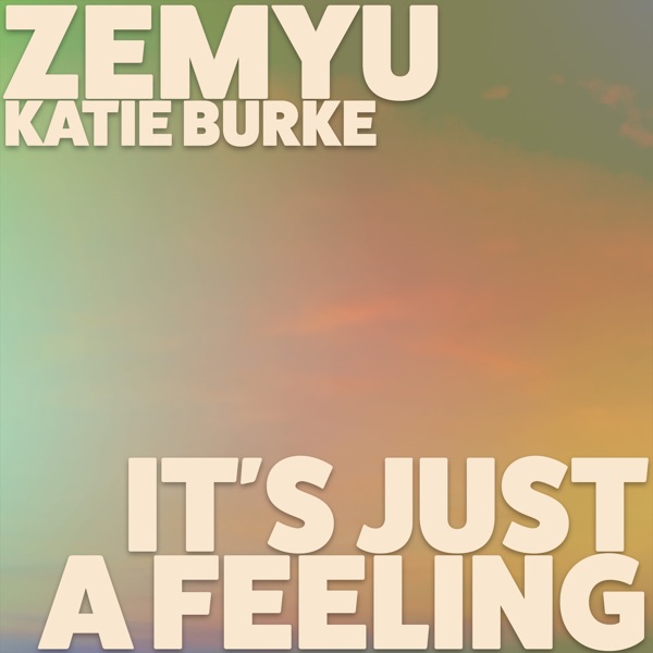 It's Just a Feeling - Single