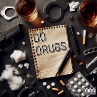 Do Drugs - Single - Chaotic Code