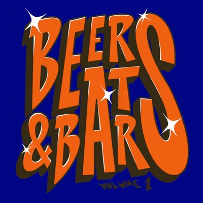 Beers, Beats & Bars - EP