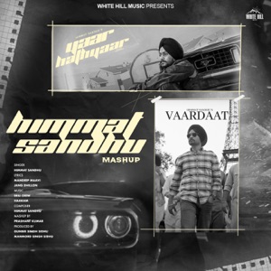 Himmat Sandhu Mashup (Mashup)