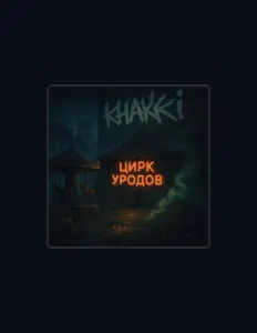 Ascolta Khakki, guarda video musicali, leggi la biografia, vedi le date del tour & altro!