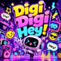 Digi Digi Hey Hey DJ