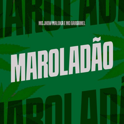 Maroladão - Single