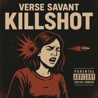 Killshot - Single - Verse Savant