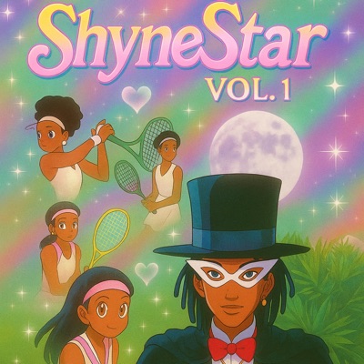ShyneStar, Vol. 1