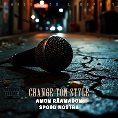 Change ton style (feat. Spood Nostra) - Single