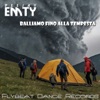 Balliamo fino alla tempesta