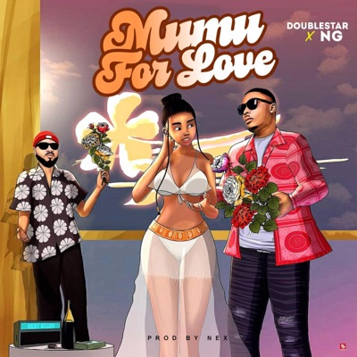 Mumu for love (feat. NG) - Single