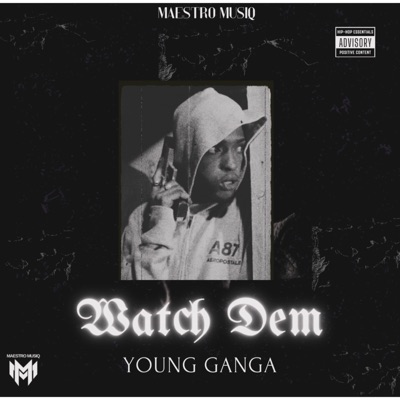 Watch Dem - Single