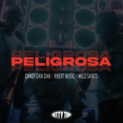 Peligrosa - Single