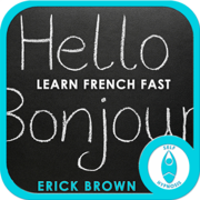 Learn French Faster: Master a Foreign Language: Self-Hypnosis & Meditation