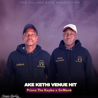 Ake Khethi Venue (feat. SirMonk) - Single
