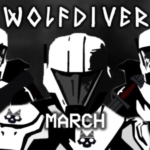Wolfdiver Marching Chant - Single