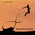 Pas assez d'une vie