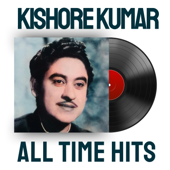Kishore Kumar All Time Hits