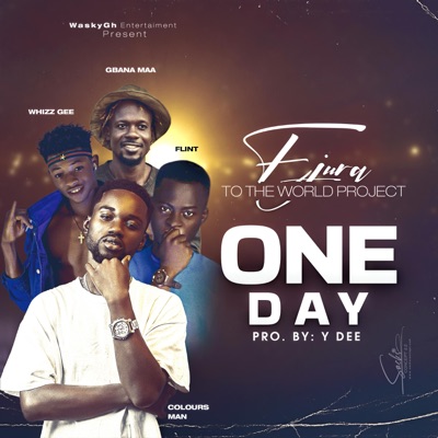 One Day (feat. Gbana Maa X Whizz Gee & Flint) - Single