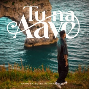 Tu Na Aave