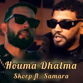 Houma Dhalma (feat. Samara & Skorap) KERS Beats