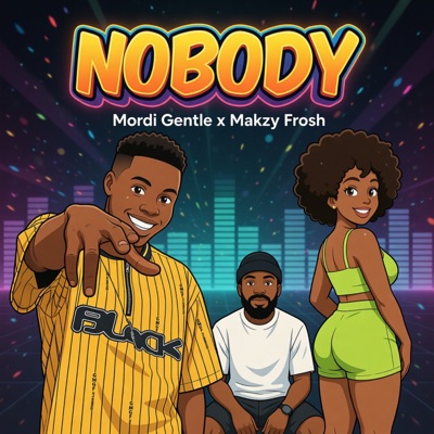 Nobody (feat. Makzy Frosh) - Single