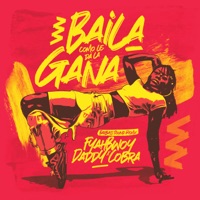 Baila Como Le Da la Gana (Barbass Sound Remix) - Single - Fyahbwoy & Daddy Cobra