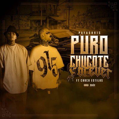 PURO CHUCOTE FOREVER OUTRO (feat. Chuco Estilos) - Single
