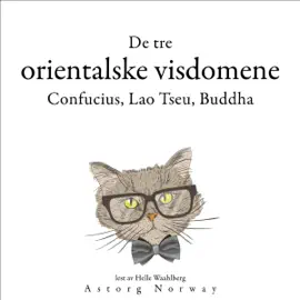 De tre orientalske vismennene, Confucius, Lao Tseu, Buddha
