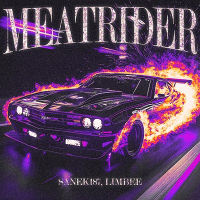 MEATRIDER - Single
